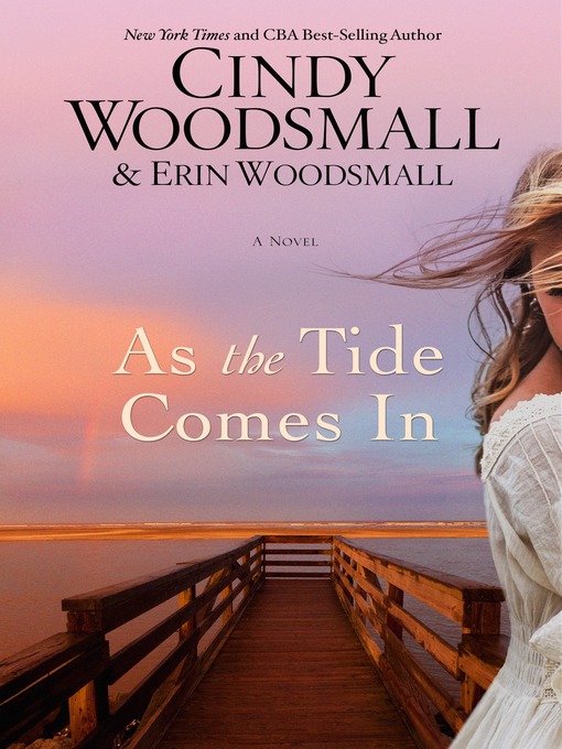 Title details for As the Tide Comes In by Cindy Woodsmall - Wait list